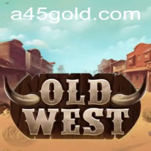 Exploring the Exciting World of OldWest: The Intriguing Game with A45.VIP