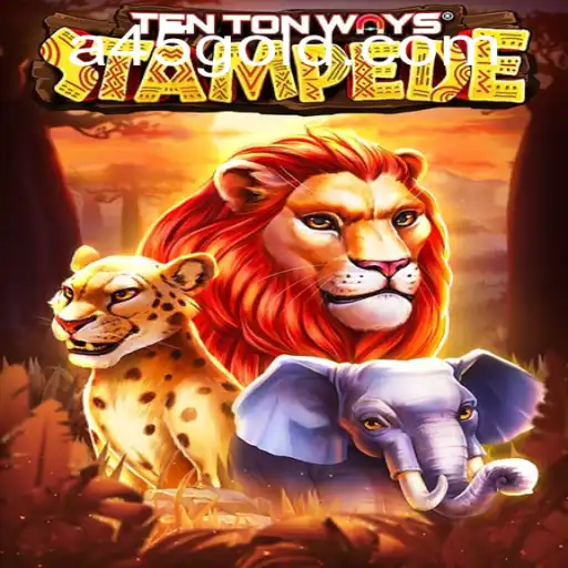 Discover the Excitement of TenTonWaysStampede: A Gaming Adventure with A45.VIP